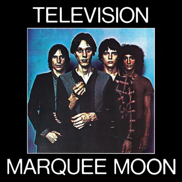 Marquee Moon by Television